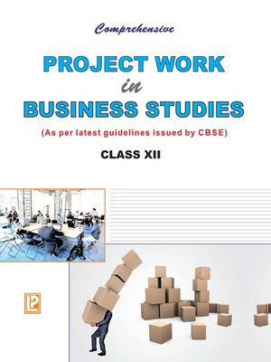 cover image of Project Work Business Studies XII